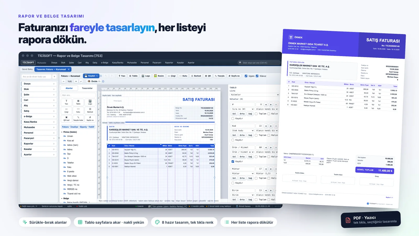 TİCİSOFT Rapor ve Belge Tasarımı ekranı ve basılmış satış faturası